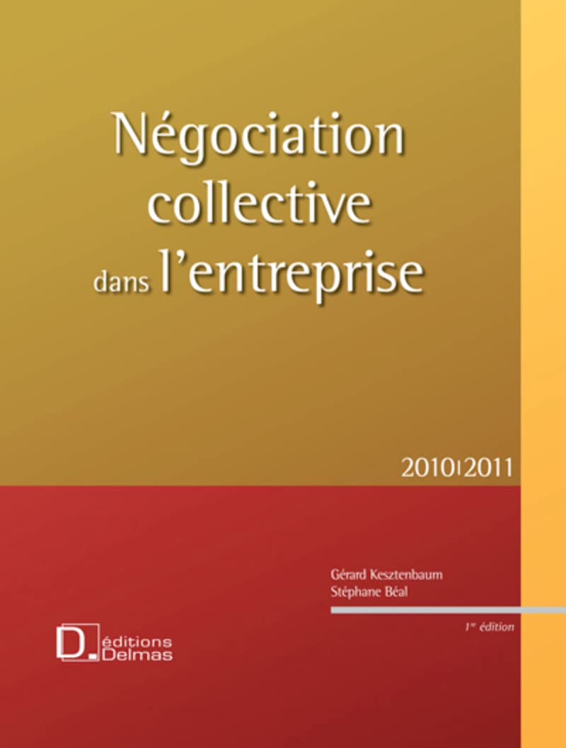Négociation collective dans l'entreprise 2010/2011 Law
