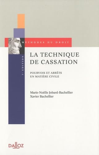 La technique de cassation: Pourvois et arrêts en matière civile book