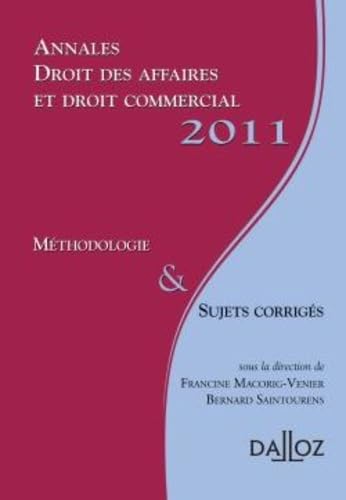 Annales droit des affaires et droit commercial 2011, Méthodologie & sujets corrigés book