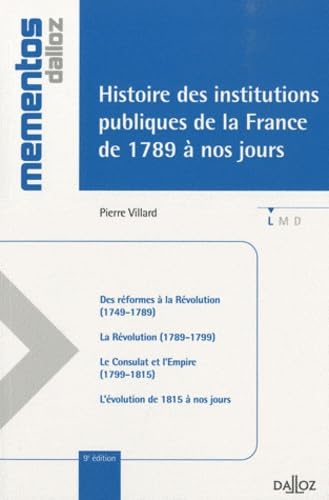 Histoire des institutions publiques 1789 à nos jours book