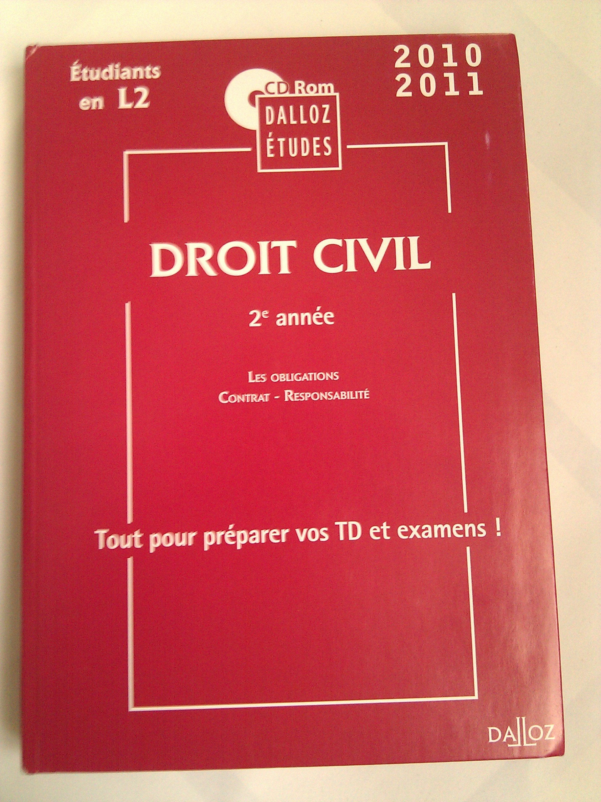 DROIT CIVIL 2e année, Les obligations - contrat - responsabilité, CD ROM (PC) DALLOZ ETUDES, 2010/2011, Etudiants en L2 cd