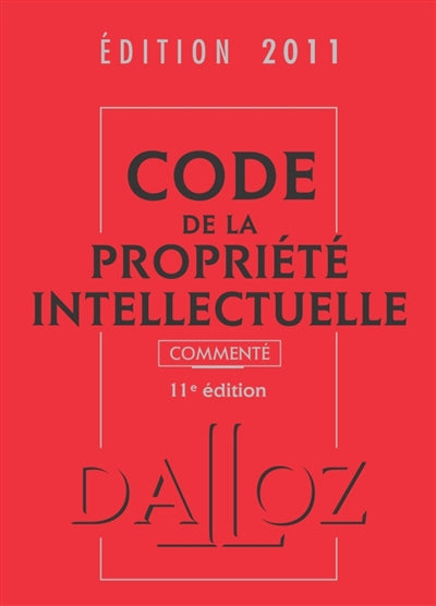 Product Image: Code de la propriété intellectuelle commenté, édition 2011