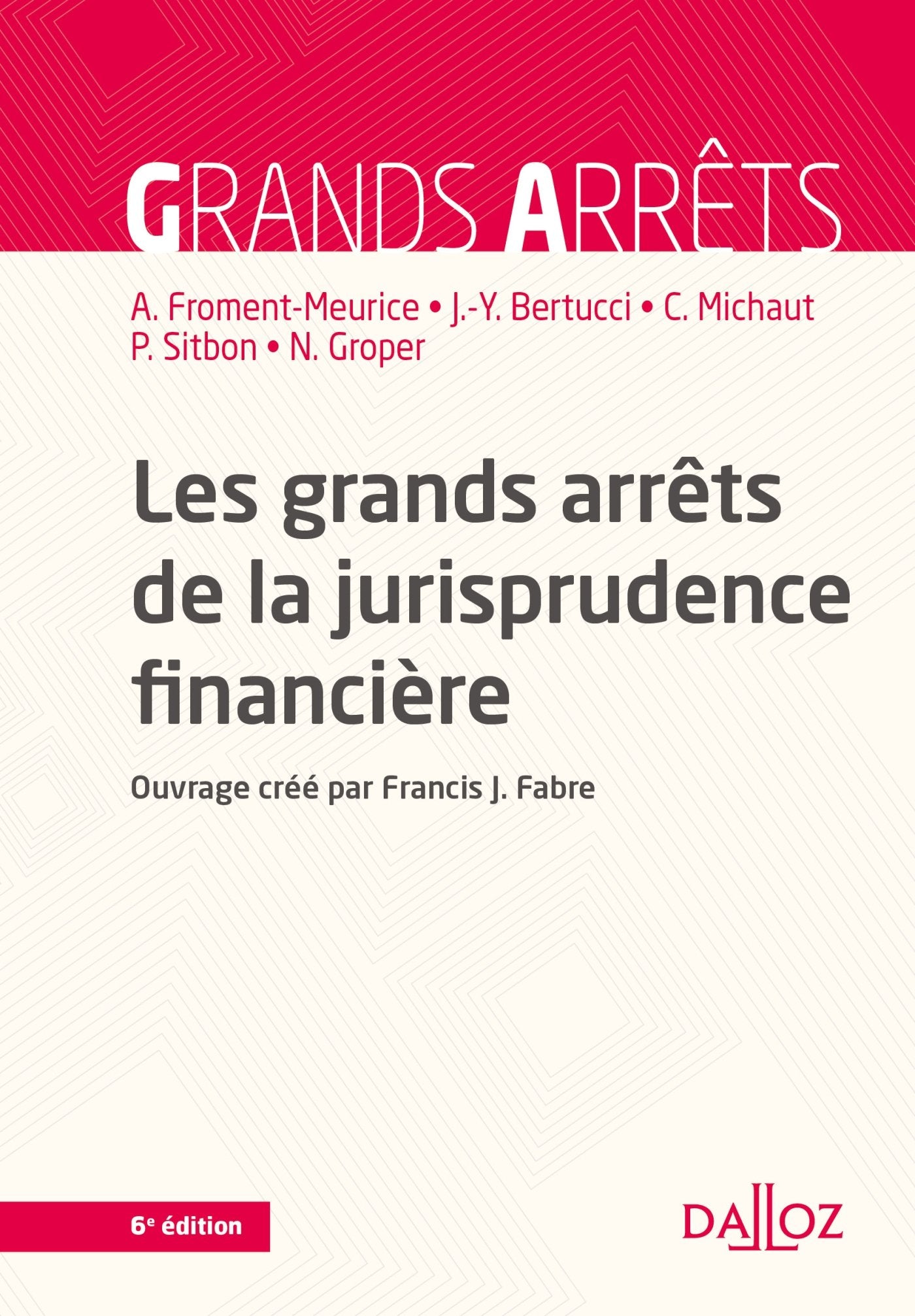 Les grands arrêts de la jurisprudence financière book