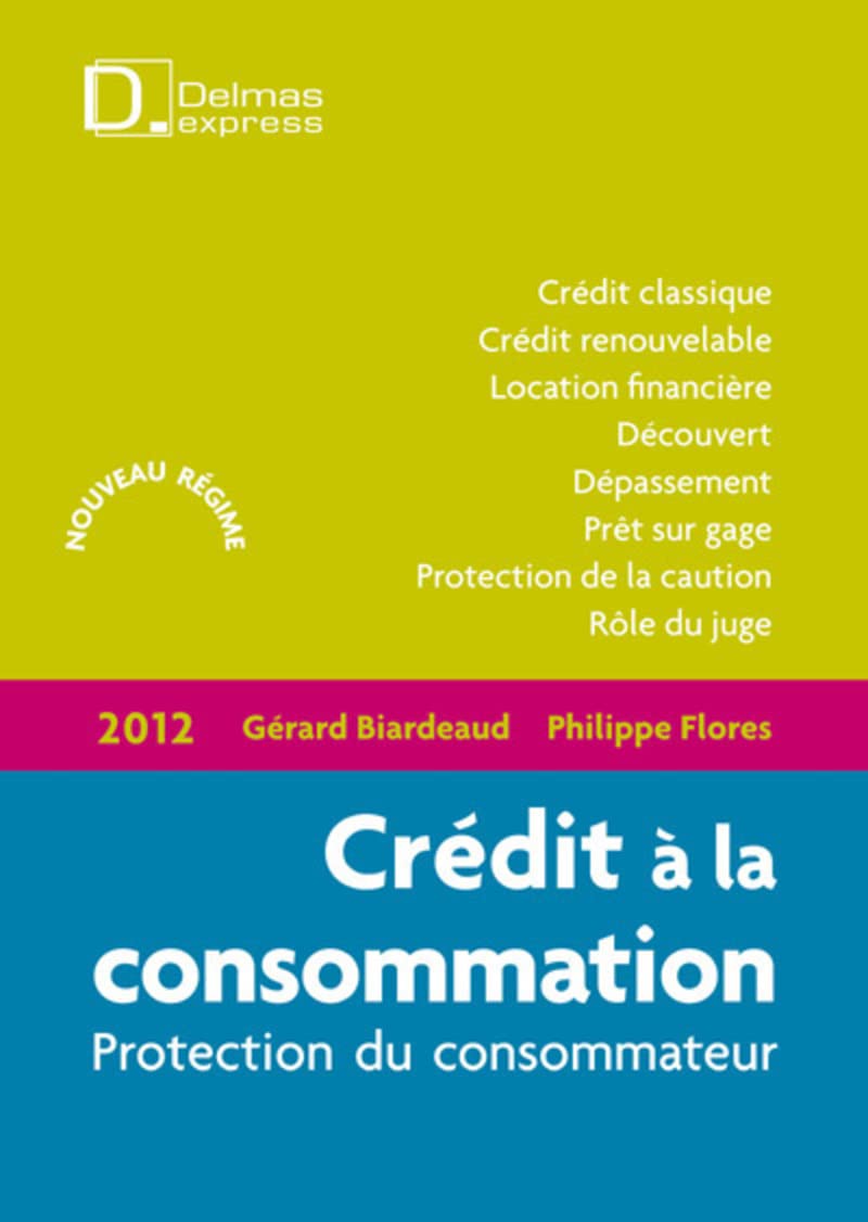 Crédit à la consommation 2012 - Protection du consommateur - Protection du consommateur book