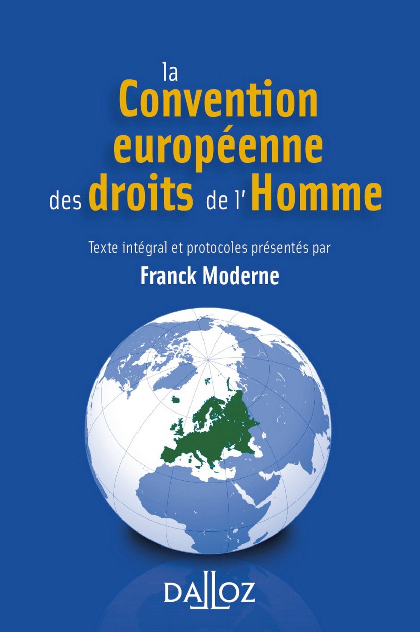 La Convention européenne des droits de l'Homme - 3e éd. Law