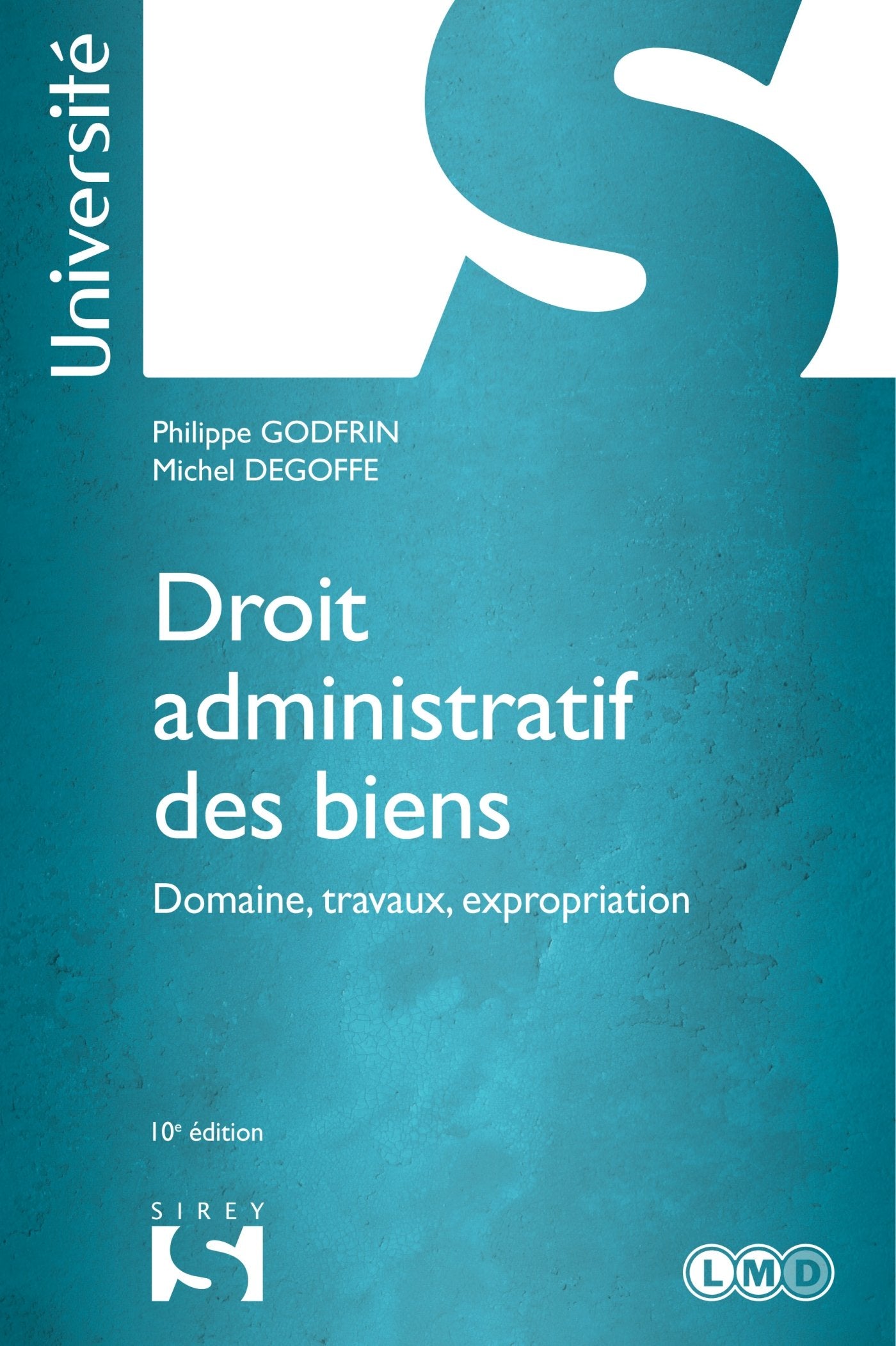 Droit administratif des biens: Domaine, travaux, expropriation book