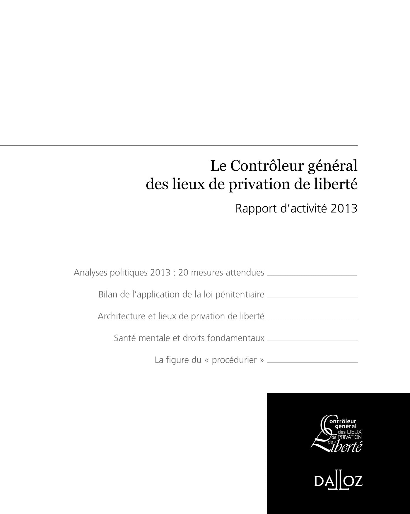 Le Contrôleur général des lieux de privation de liberté: Rapport d'activité 2013 book