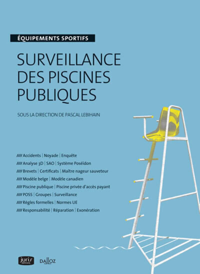 Surveillance des piscines publiques - Équipements sportifs Law