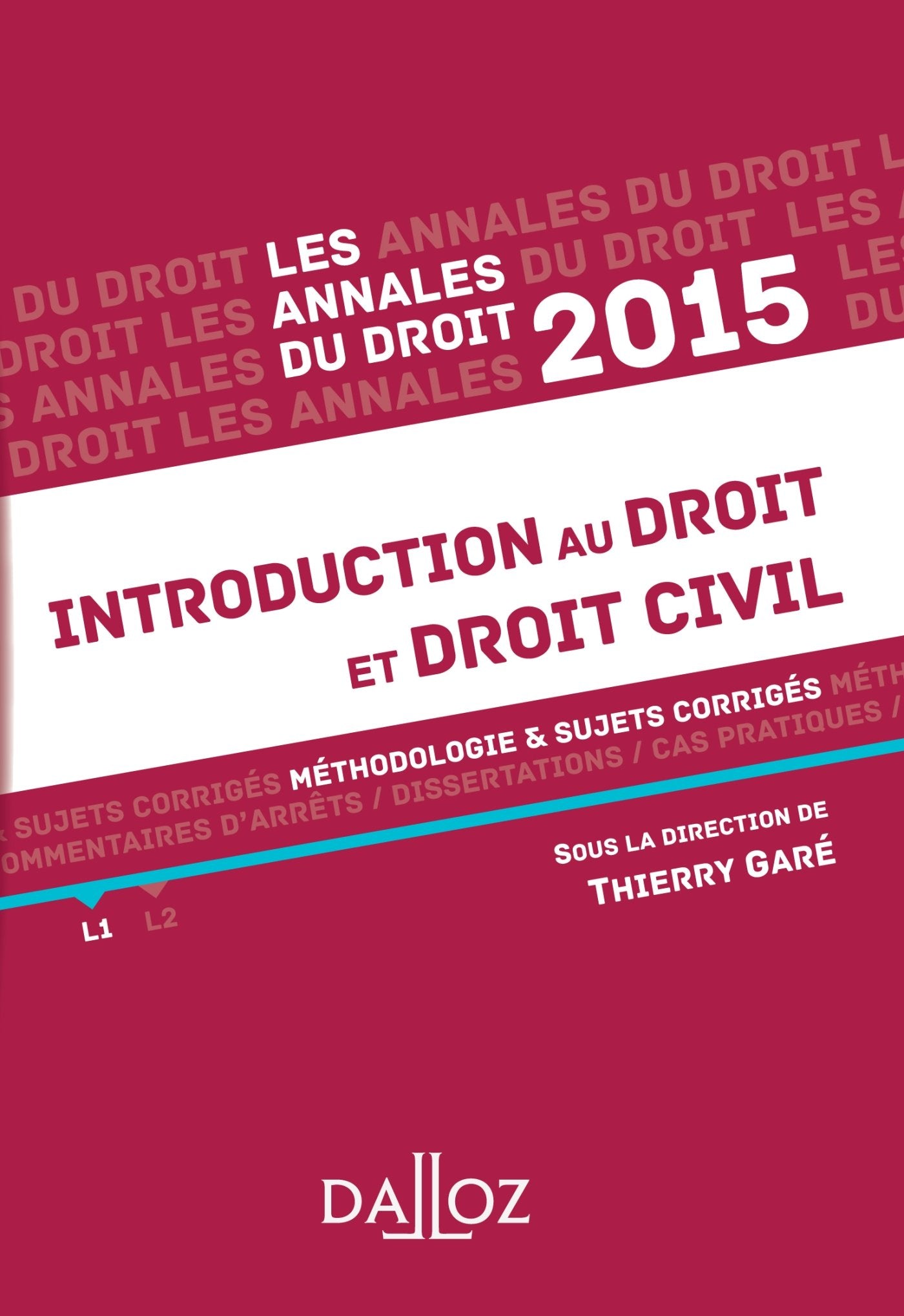 Introduction au droit et droit civil: Méthodologie & sujets corrigés Books