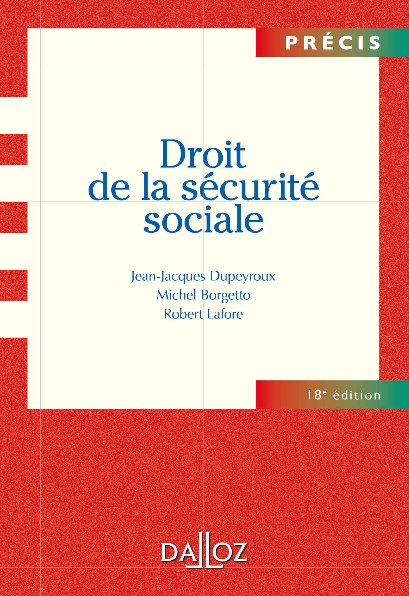 Droit de la sécurité sociale - 18e ed. Law
