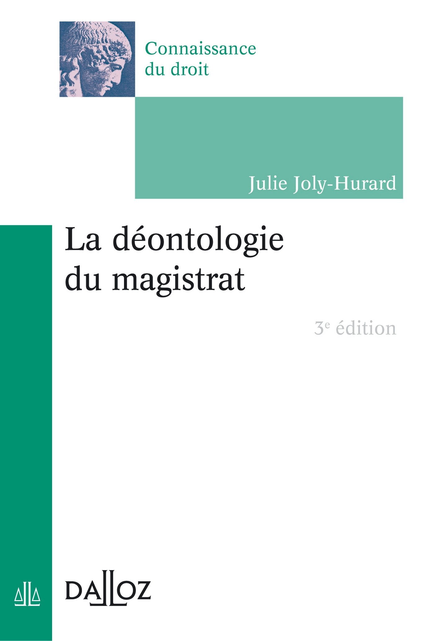 La deontologie du magistrat - 2e edition Law