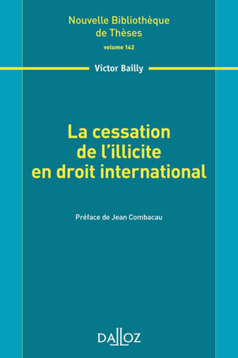 La cessation de l'illicite en droit international - Volume 142 book