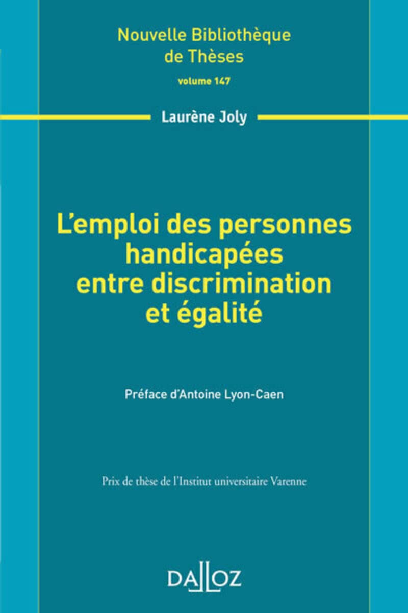 L'emploi des personnes handicapées entre discrimination et égalité - Volume 147 book