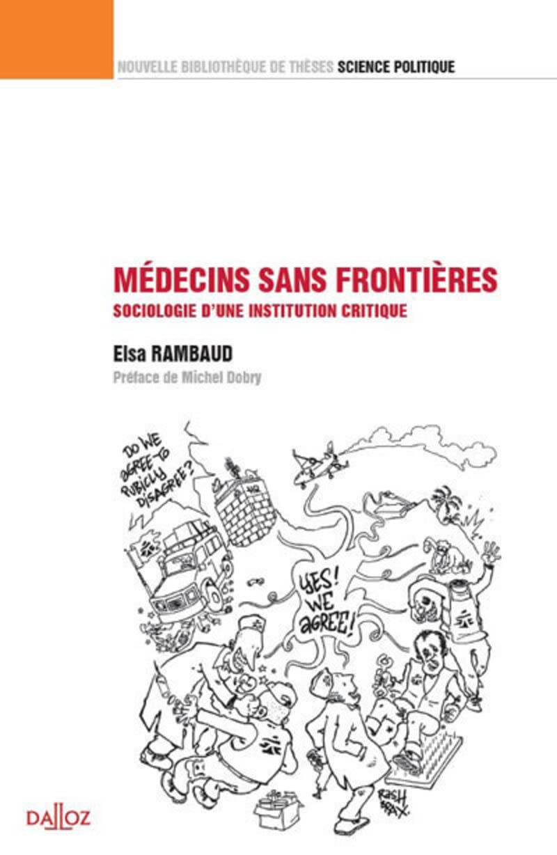 Médecins sans frontières, sociologie d'une institution critique book