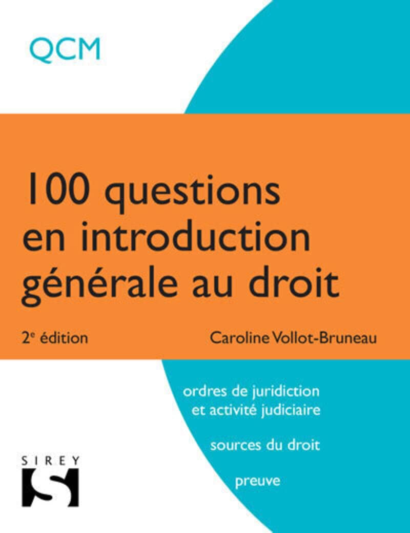 100 questions en introduction générale au droit. 2e éd. Law