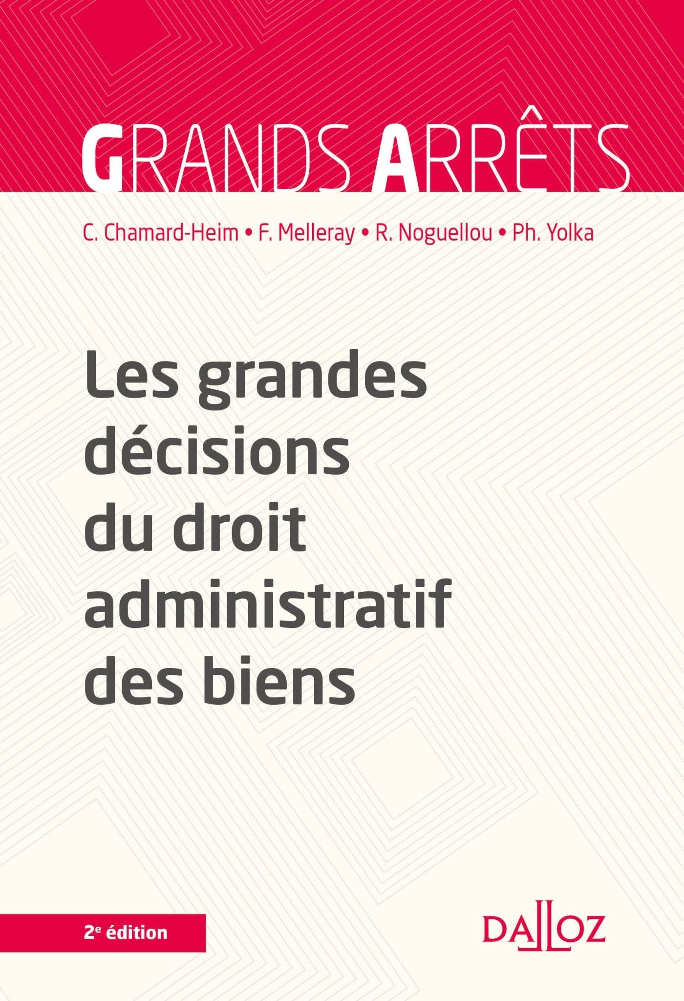 Les grandes décisions du droit administratif des biens - 2e éd. Books