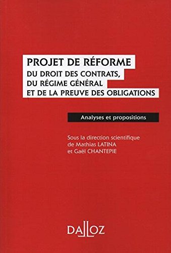 Projet de réforme du droit des contrats, du régime général et de la preuve des obligations book