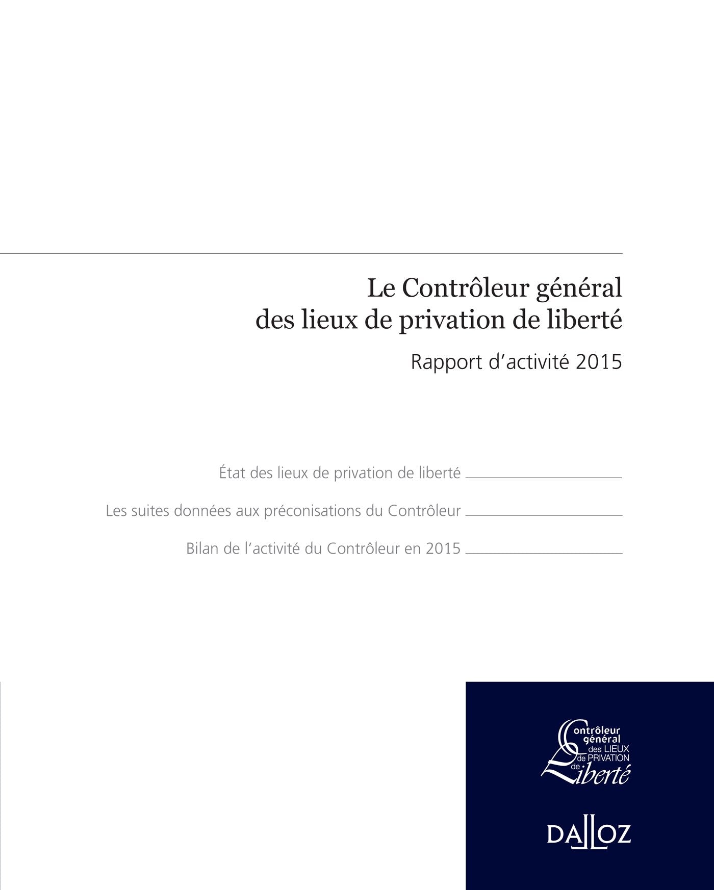 Rapport du contrôleur général des lieux de privation de liberté - Rapport d'activité 2015 book