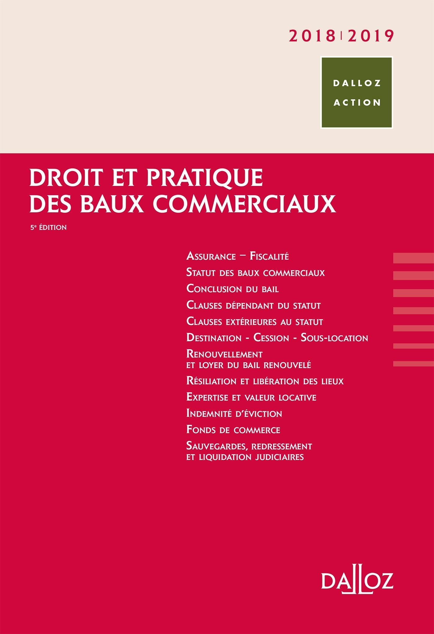 Droit et pratique des baux commerciaux 2018/2019 - 5e ed. Law