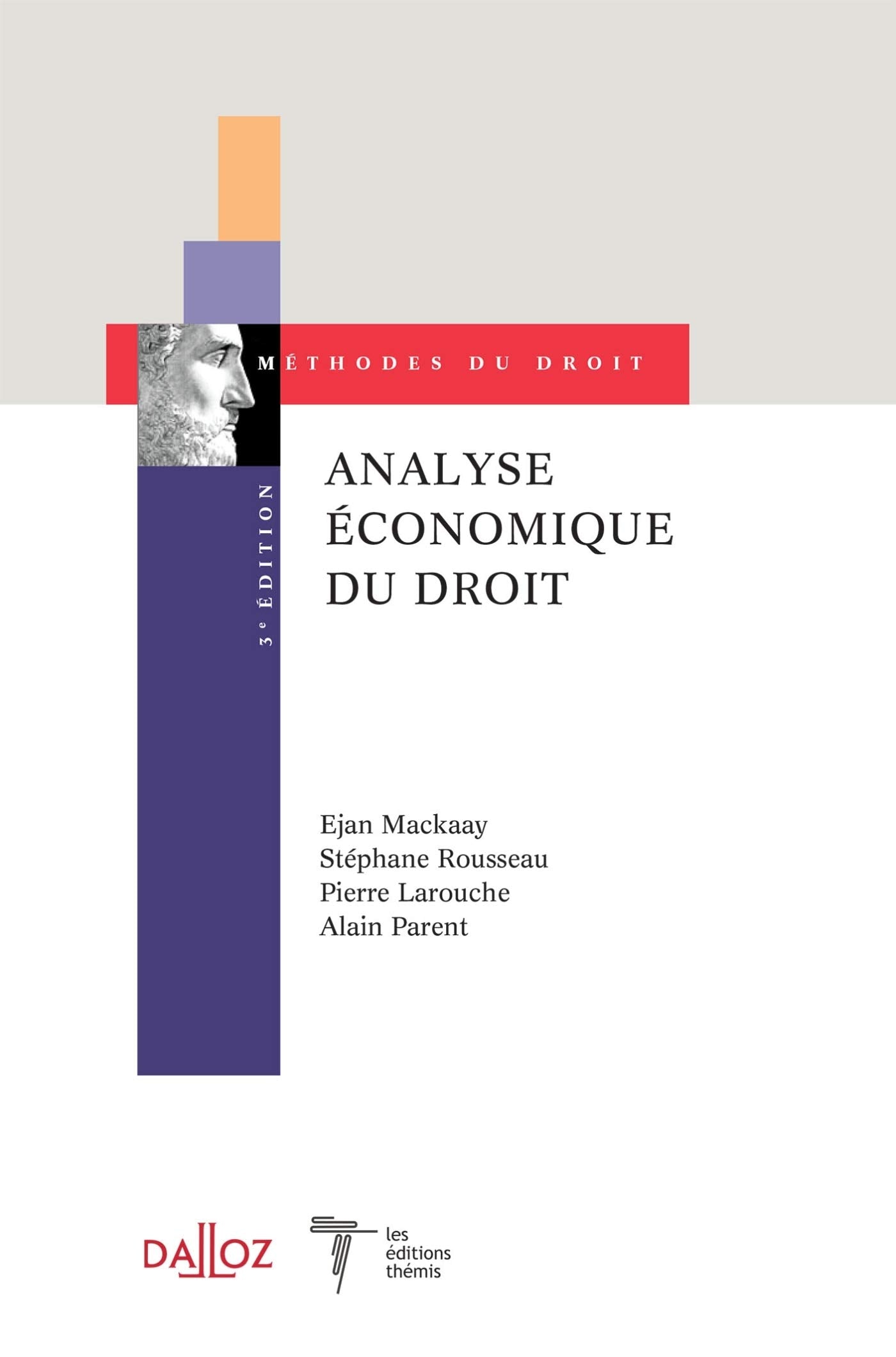 Analyse économique du droit. 3e éd. - Coédition Dalloz/Themis book
