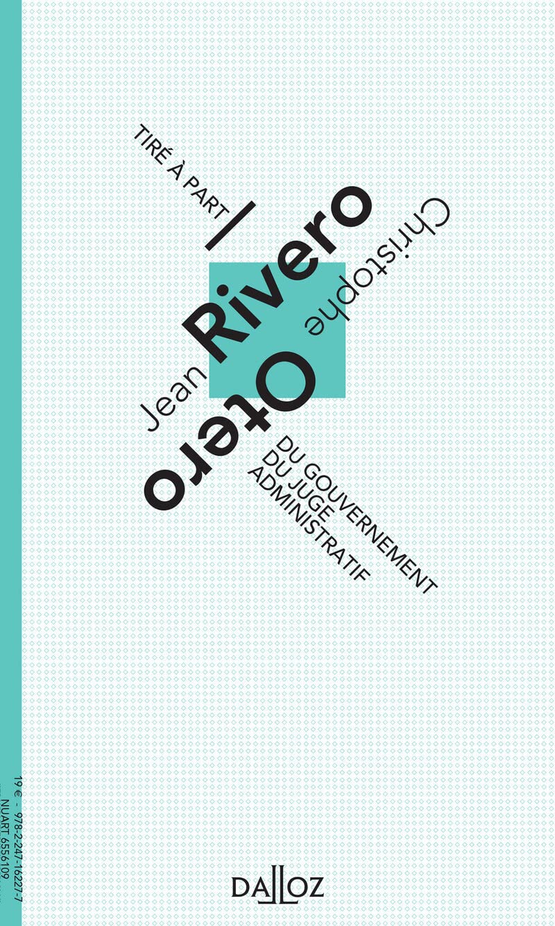 Du gouvernement du juge administratif - Jean Rivero par book