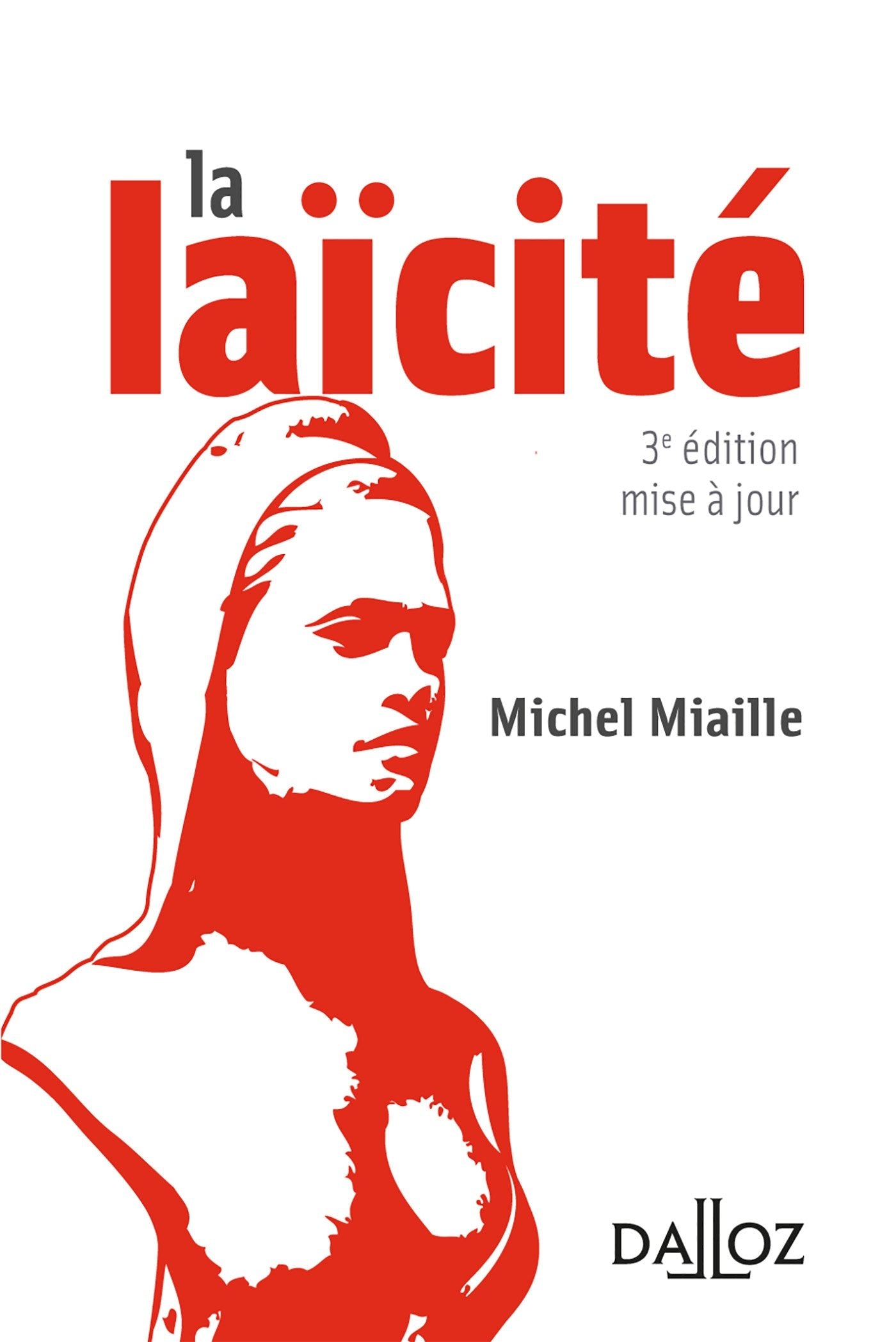 La laïcité. solutions d'hier, problèmes d'aujourd'hui - 3e éd. Law