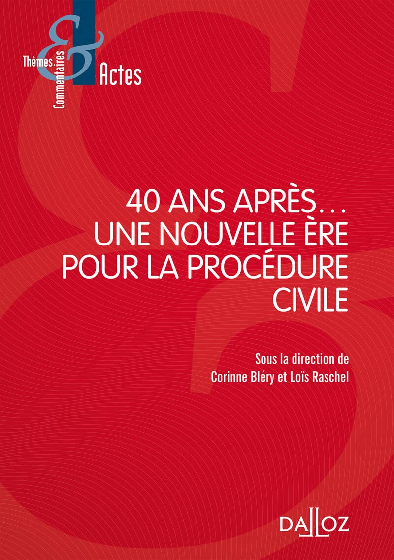 40 ans après... une nouvelle ère pour la procédure civile book