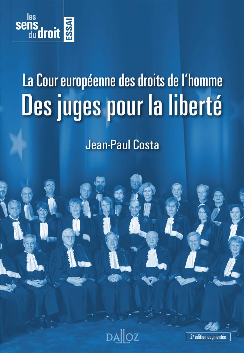 La Cour européenne des droits de l'homme. 2e éd. - Des juges pour la liberté book