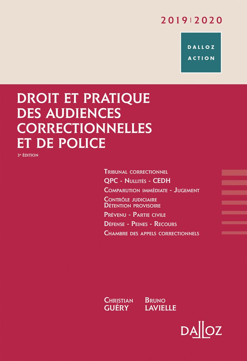 Droit et pratique des audiences correctionnelles et de police 2019/20 3ed Law