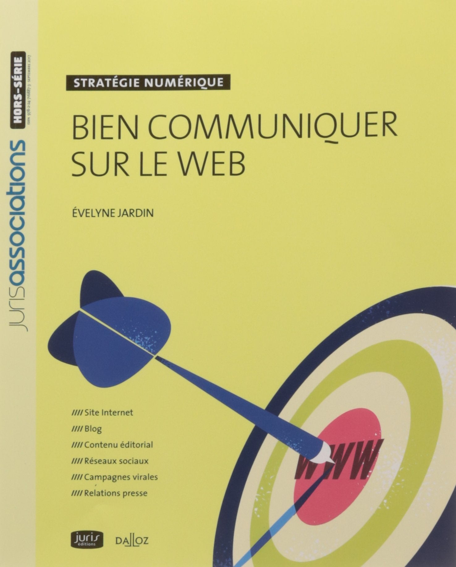Bien communiquer sur le web - 1re ed.: Stratégie numérique Law