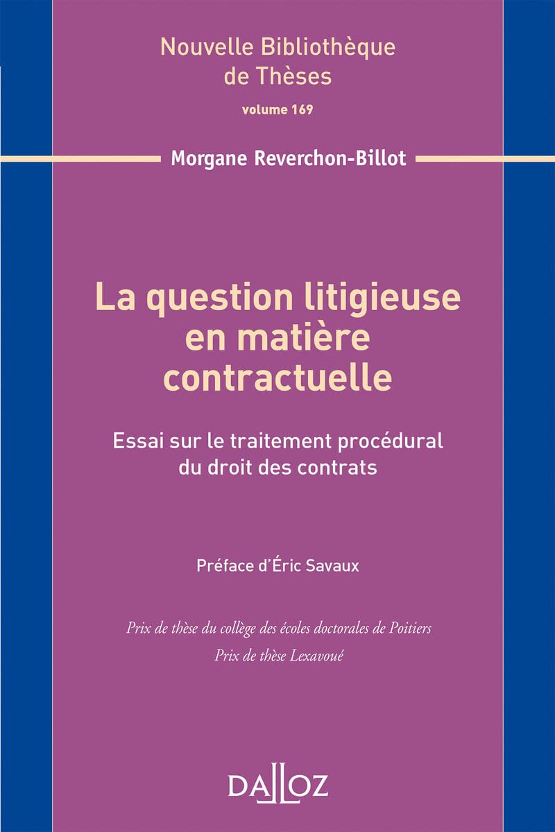 La question litigieuse en matière contractuelle - Vol 169 Essai sur le traitement procédural book