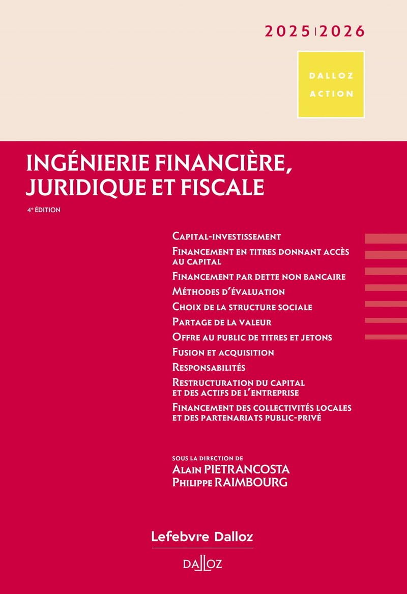 Ingénierie financière, juridique et fiscale 2025/26. 4e éd. Law