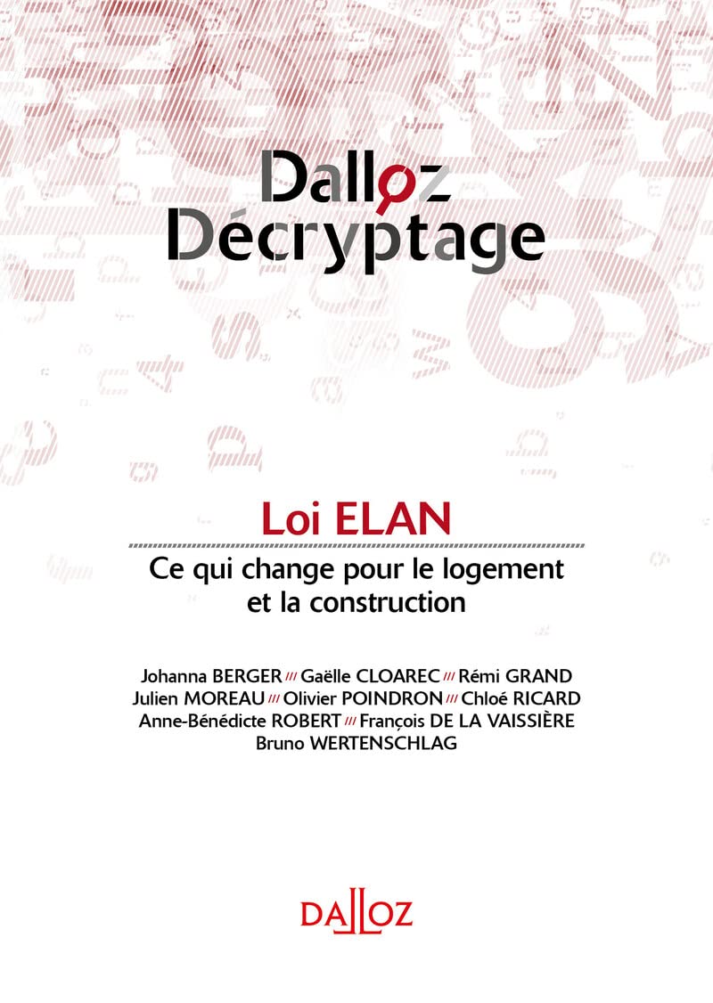 Loi ELAN - Ce qui change pour le logement et la construction - Ce qui change pour le changement et la construction Law