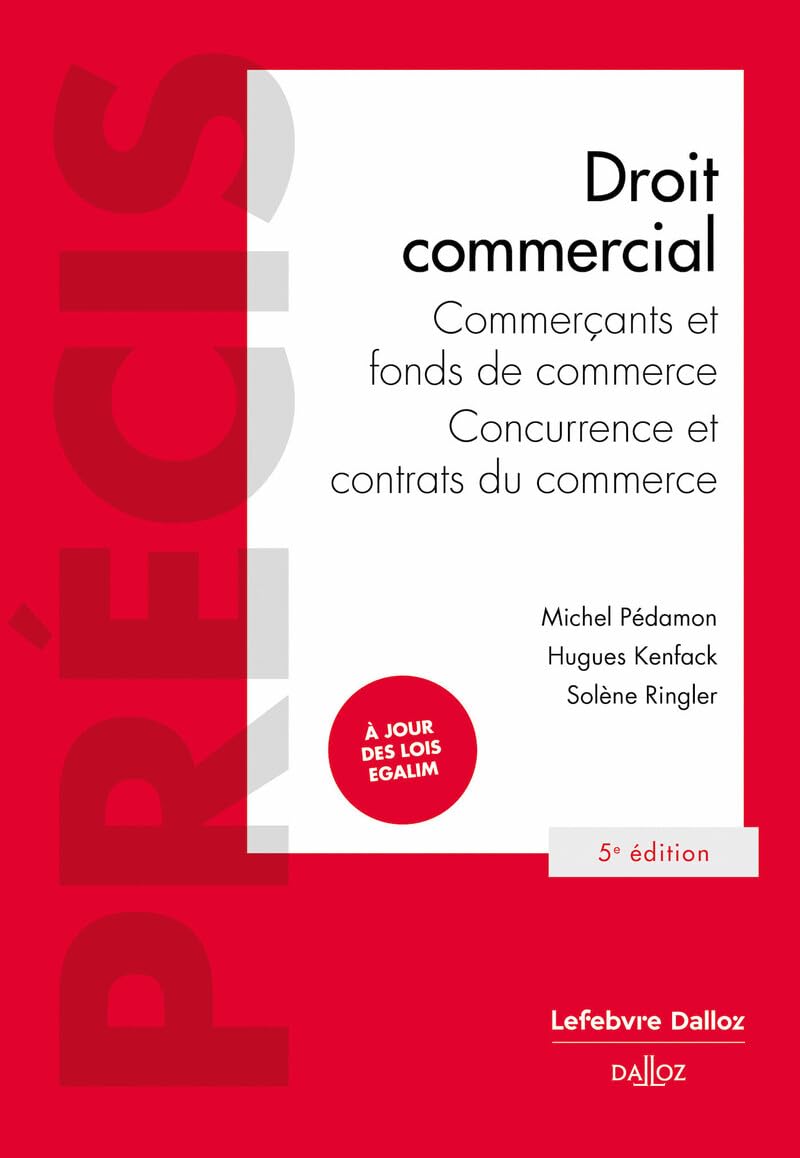 Droit commercial 5ed - Commerçants et fonds de commerce, concurrence et contrats du commerce Law