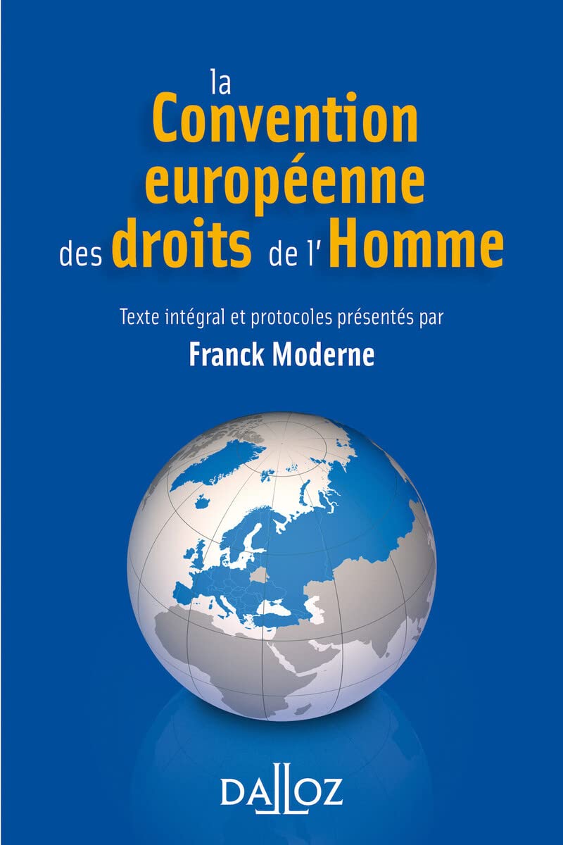 La Convention européenne des droits de l'Homme. 4e éd. Law