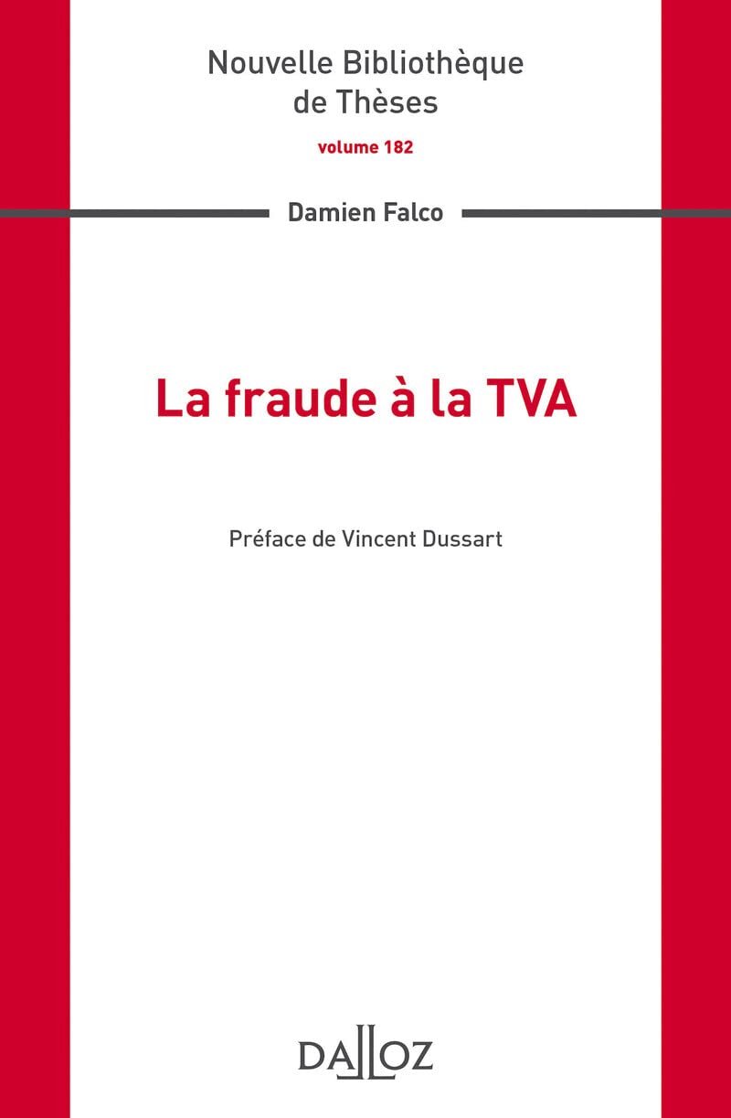 La fraude à la TVA - Volume 182 Law