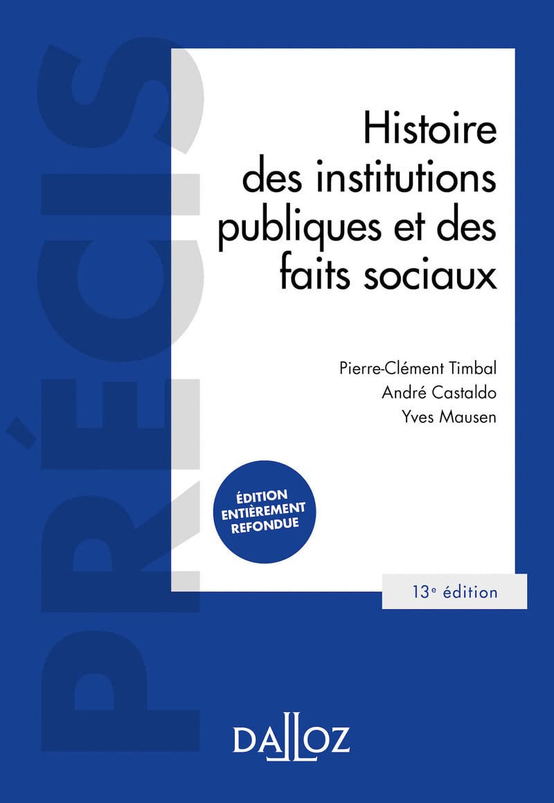 Histoire des institutions publiques et des faits sociaux. 13e éd. Law
