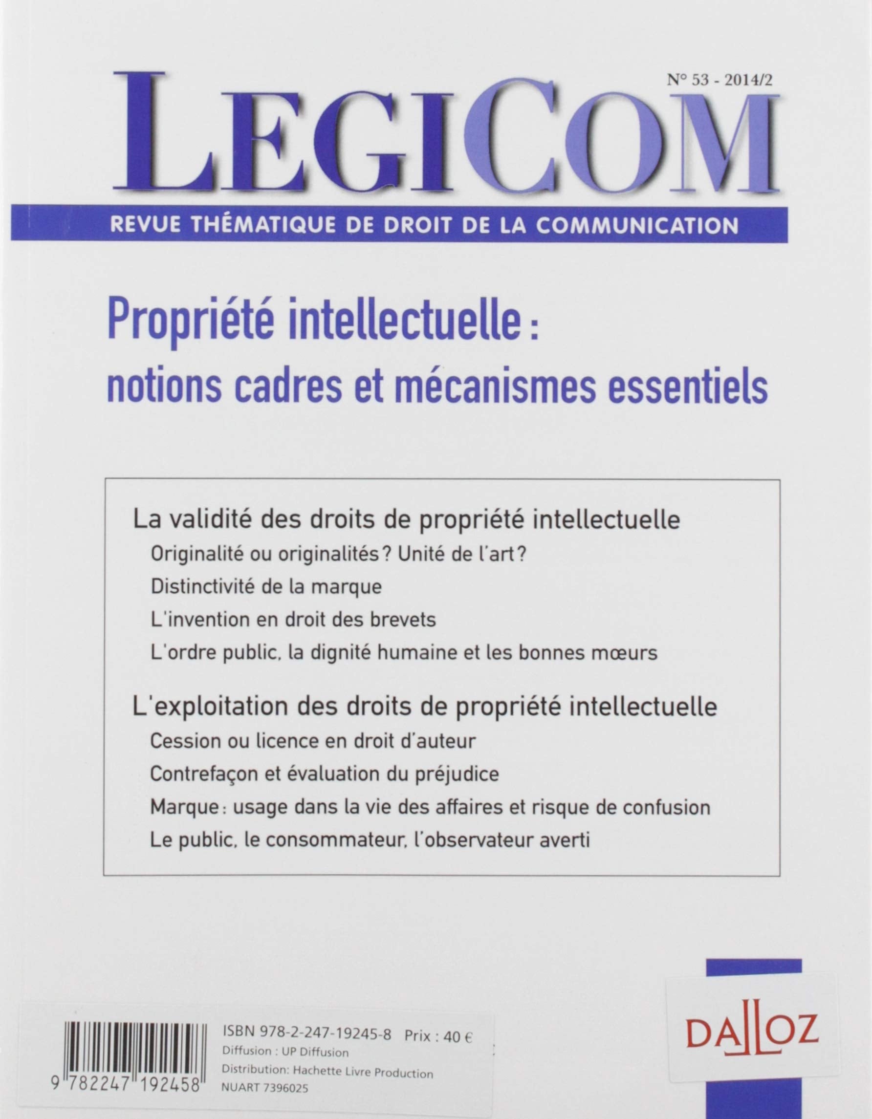 Legicom - N° 53 Propriété intellectuelle : notions cadres et mécanismes essentiels book
