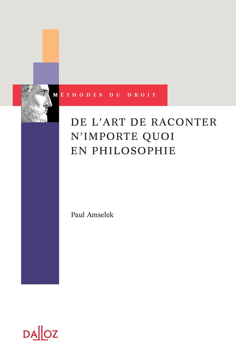 De l'art de raconter n'importe quoi en philosophie Philosophy