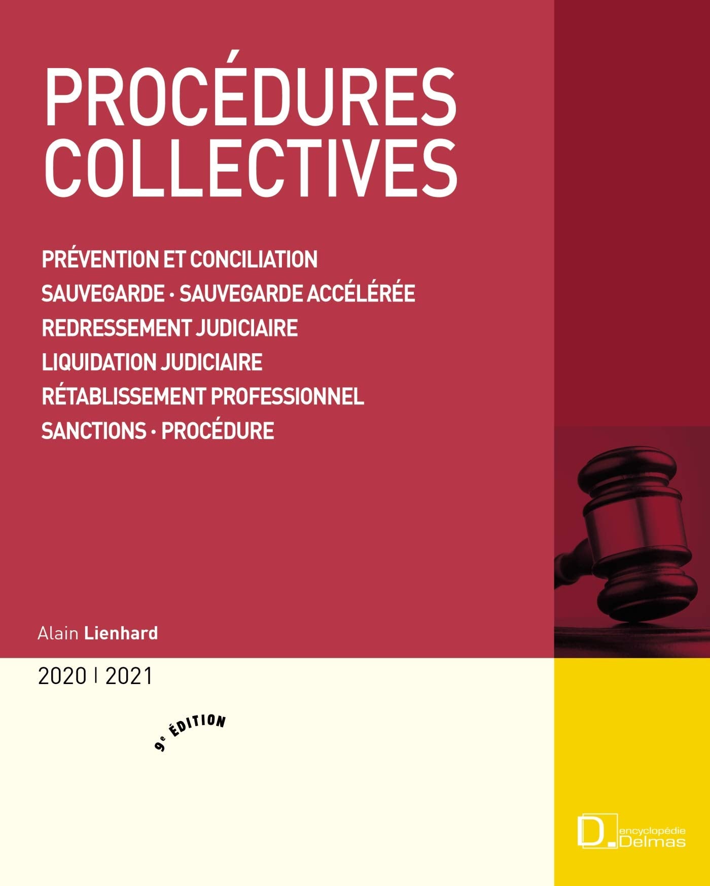 Procédures collectives 2020/2021. Prévention et conciliation . Sauvegarde . Sauvegarde financière. 9 book