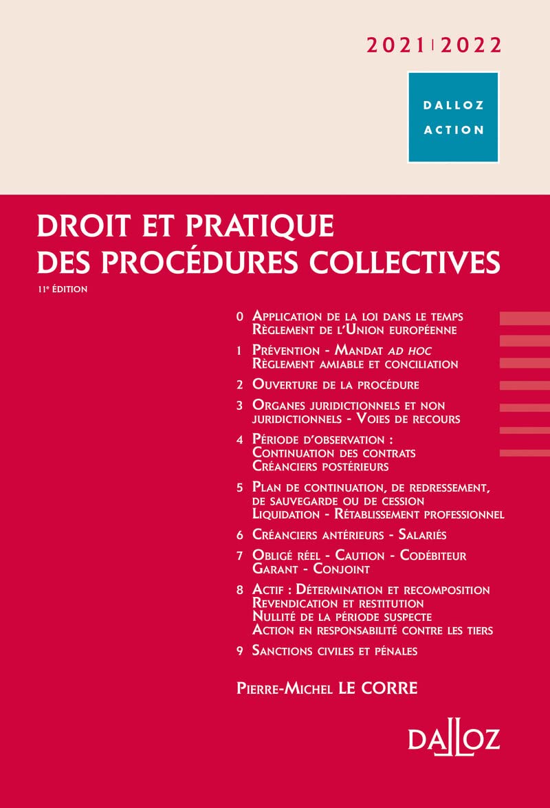 Droit et pratique des procédures collectives 2021/2022. 11e éd. Law