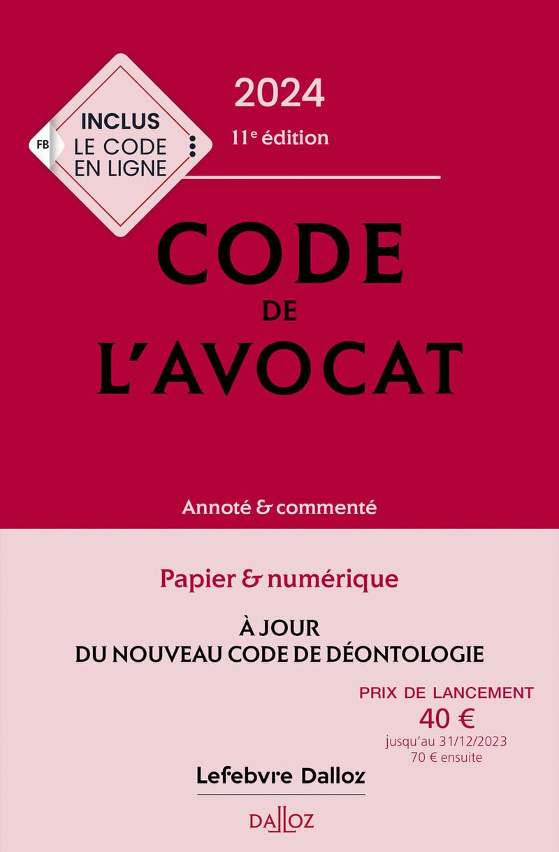 Product Image: Code de l'avocat 2024 11ed - Annoté et commenté: Annoté & commenté