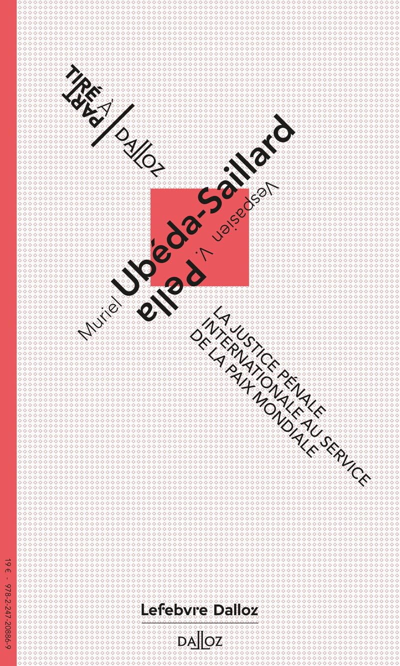 La justice pénale internationale au service de la paix mondiale book