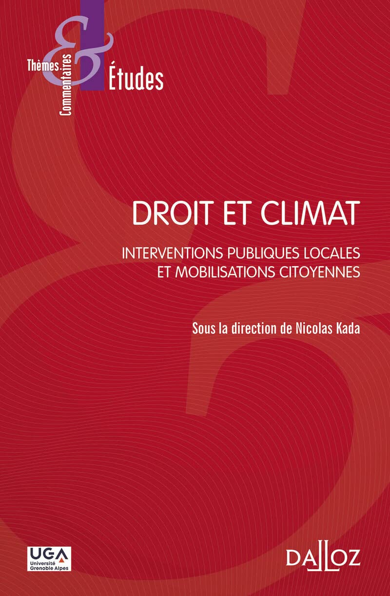 Droit et Climat - Interventions publiques locales et mobilisations citoyennes - Interventions publiques locales et mobilisations cit Law