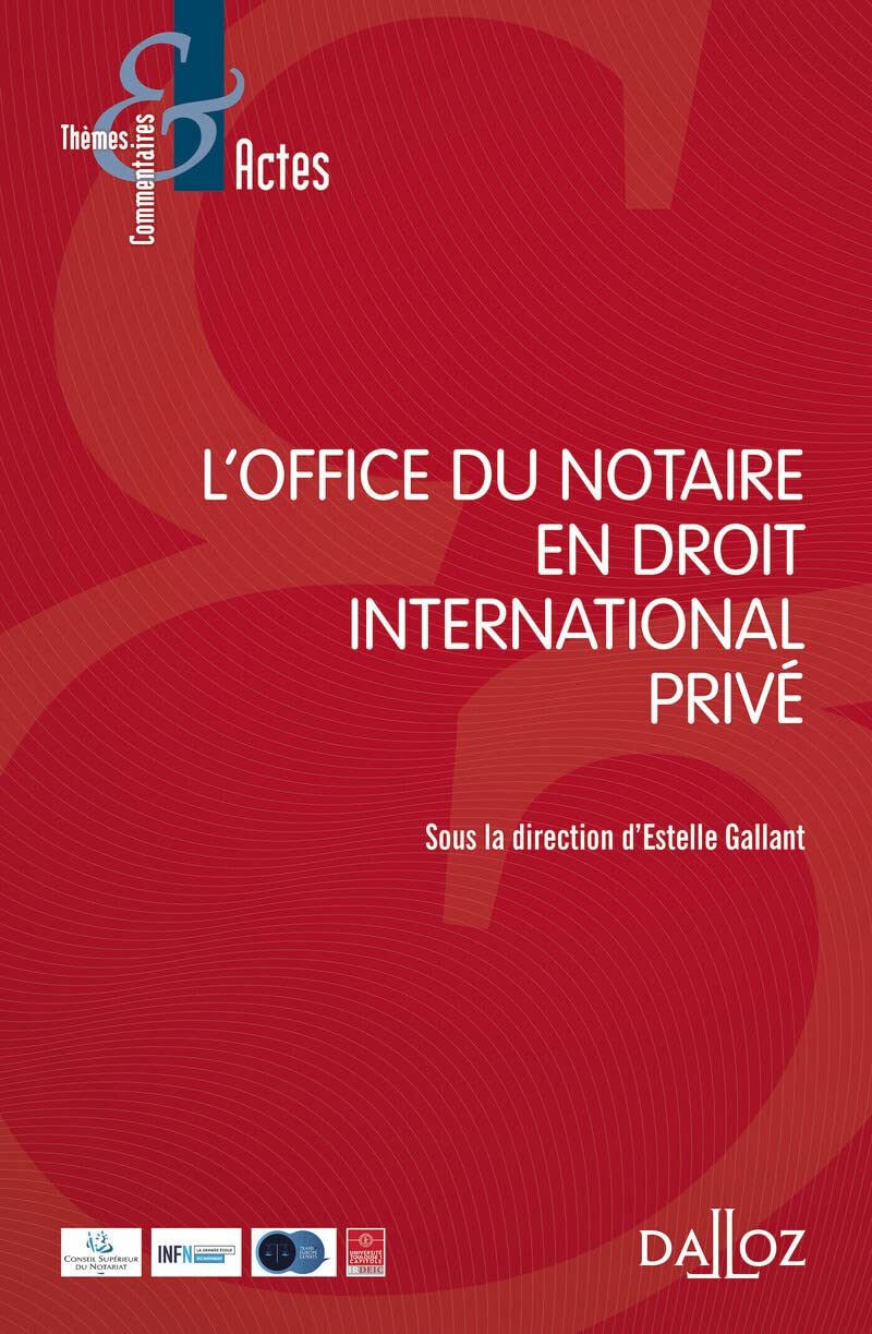 L'office du notaire en droit international privé Law