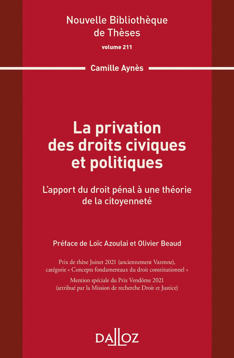 La privation des droits civiques et politiques - Volume 211 book