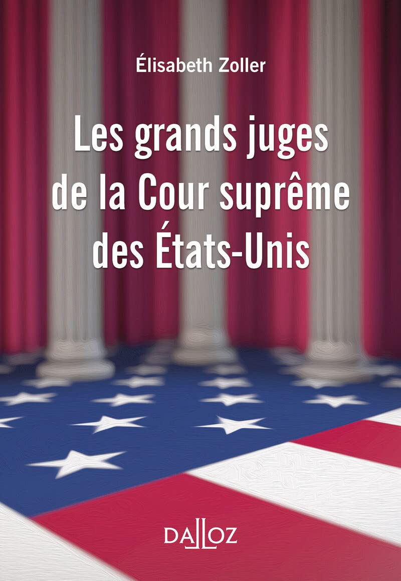 Les grands juges de la Cour suprême des États-Unis Law