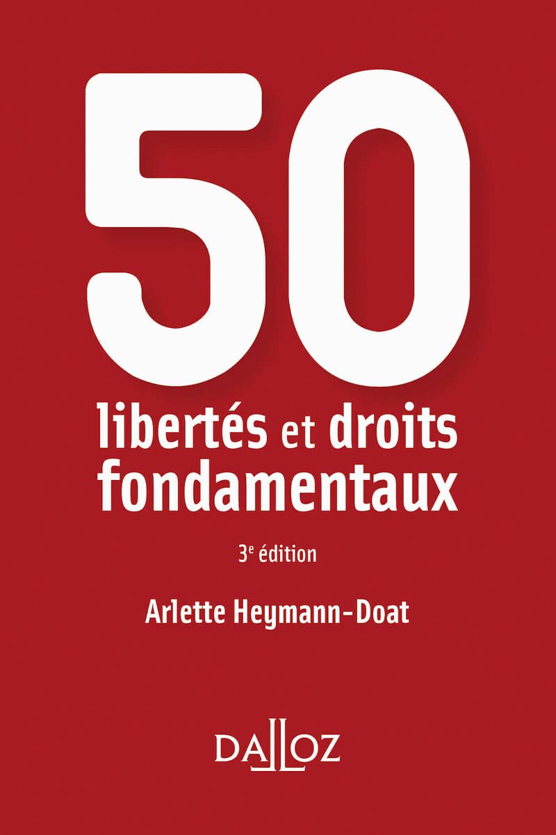 50 libertés et droits fondamentaux 3ed Law