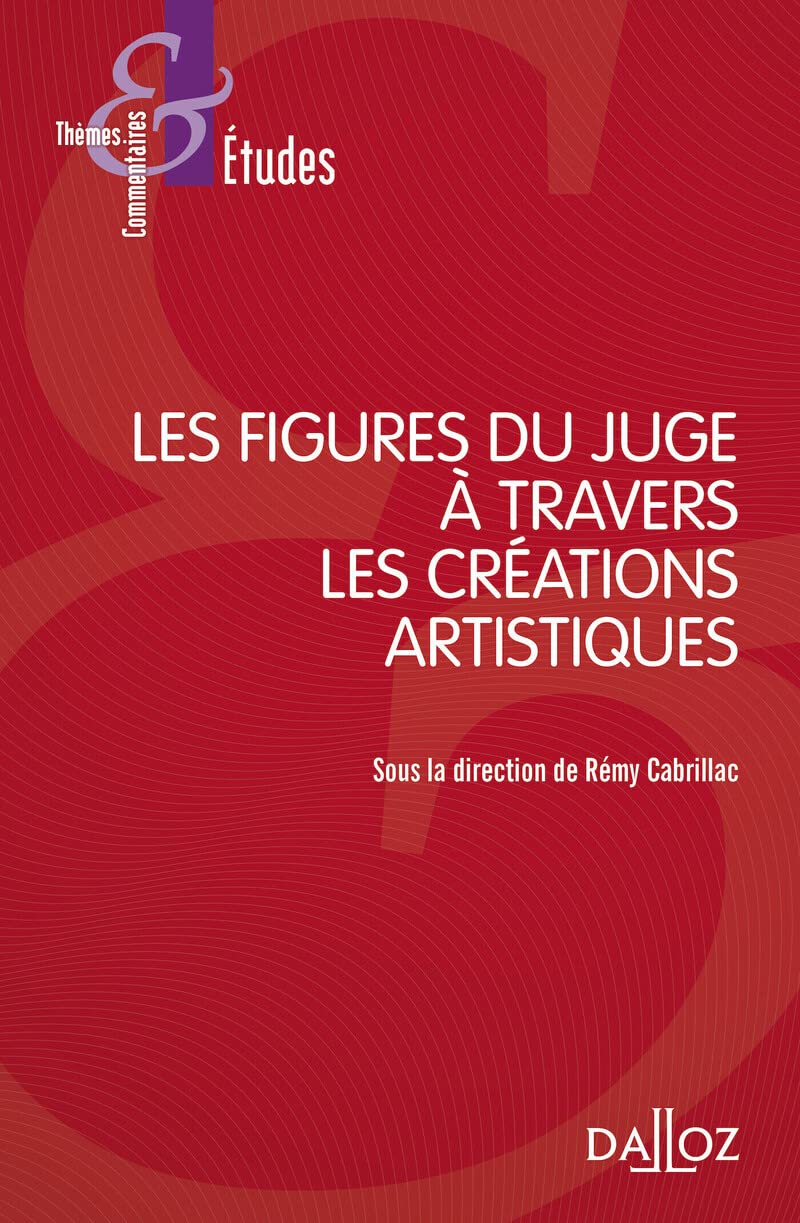 Figures du juge à travers les créations artistiques Law
