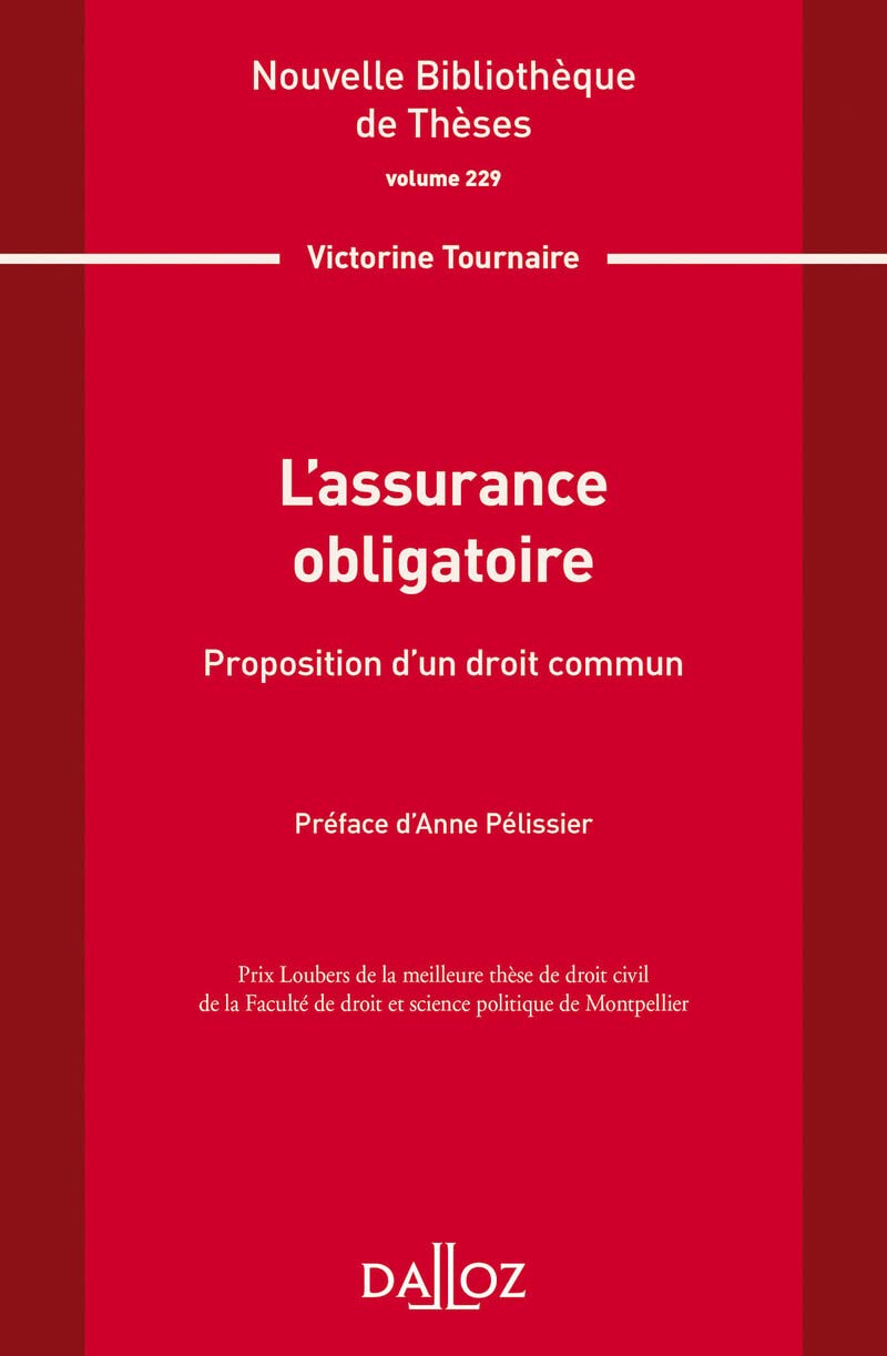 Nouvelle Bibliothèque de Thèses - Volume 229 L'assurance obligatoire book